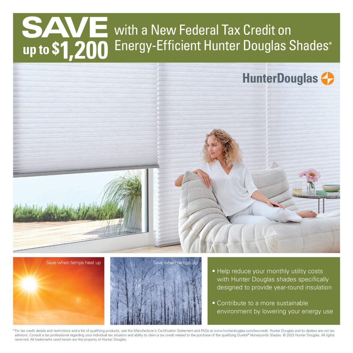 Save $1200 with Federal Tax Credits by installing new Hunter Douglas Energy Efficient Window Coverings